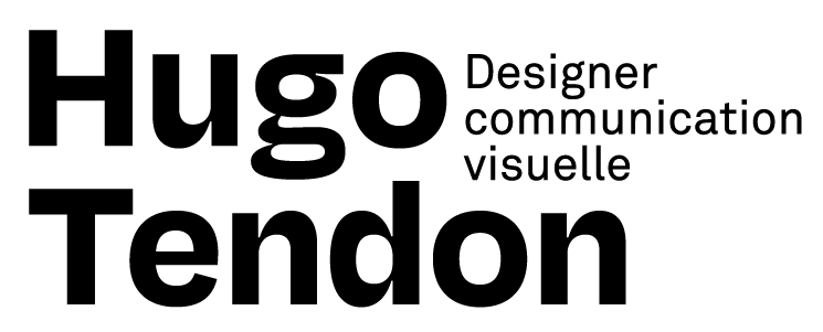 Hugo Tendon Designer en communication visuelle